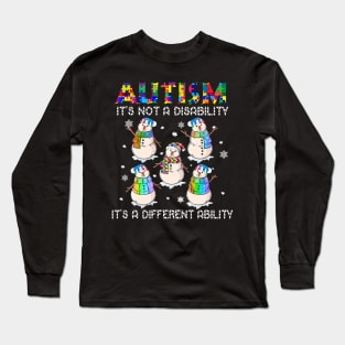 Snowman Autism It's Not A Disability It's A Different Ability Long Sleeve T-Shirt